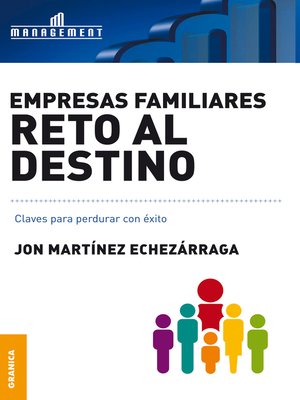 cover image of Empresas familiares, reto al destino